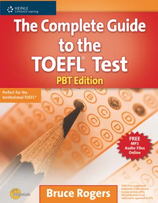 Complete guide to the TOEFL test PBT edition      (paper-based test), Elève+corr+online