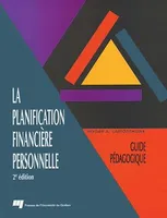 La planification financière personnelle - 2e édition