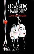 4, Strangers in Paradise T04 Love me tender