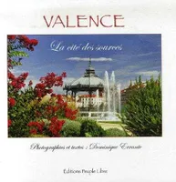 Valence - La cité des sources, la cité des sources