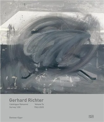 Gerhard Richter Catalogue RaisonnE Vol 7 /anglais/allemand