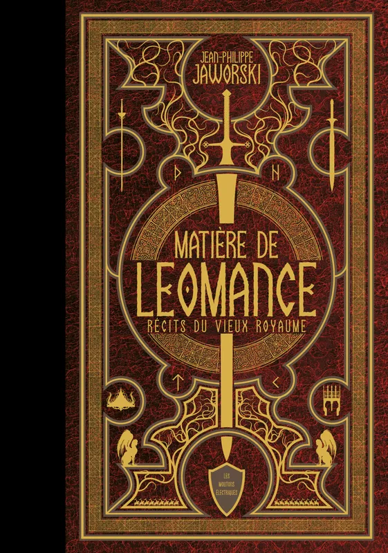 Livres Littératures de l'imaginaire Science-Fiction Matière de Leomance, Récits du Vieux Royaume Jean-Philippe Jaworski