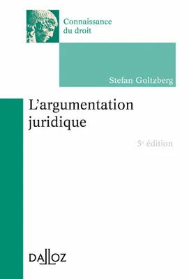 L'argumentation juridique - 5e ed.