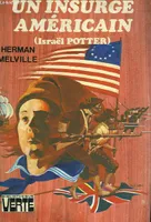 Un Insurgé américain, Israël Potter