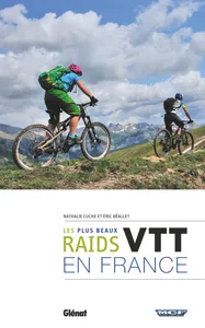 VTT, les plus beaux raids de France