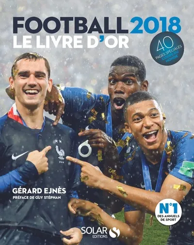 Livres Loisirs Sports Football 2018 / le livre d'or Gérard Ejnes