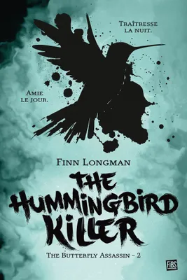 2, The Butterfly Assassin, T2 : The Hummingbird Killer
