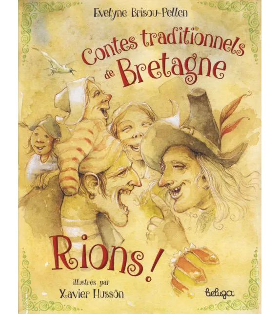 Livres Bretagne Rions !, Contes traditionnels de Bretagne Évelyne BRISOU-PELLEN