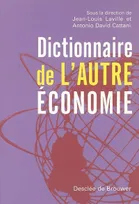 Dictionnaire de l'autre économie