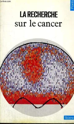 La recherche sur le cancer