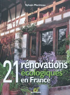 Vingt-et-une rénovations écologiques en France