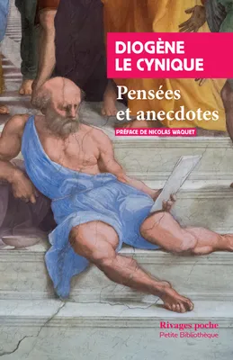 Diogène le Cynique, Pensées et anecdotes...
