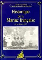 HISTORIQUE MARINE DE SES DEBUT, Volume 4, de ses débuts à 1815