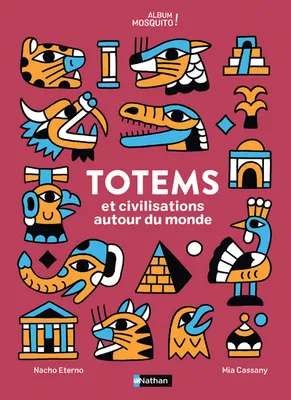 Totems - Et civilisations autour du monde