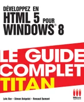 TITAN DEVELOPPEZ EN HTML 5 POUR WINDOWS 8