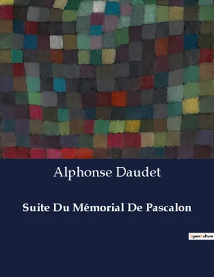 Suite Du Mémorial De Pascalon, .