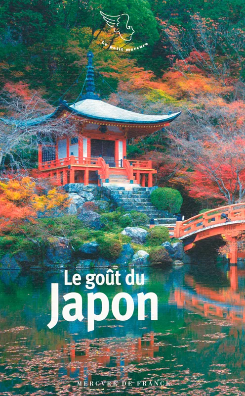 Livres Loisirs Voyage Guide de voyage Le goût du Japon Collectifs