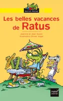 Les aventures du rat vert., Les belles vacances de Ratus