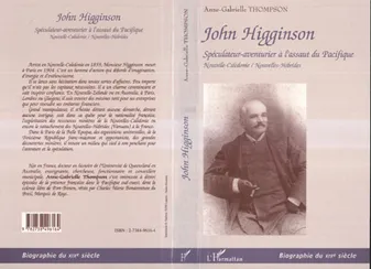 John Higginson, Spéculateur-aventurier à l'assaut du Pacifique - Nouvelle-Calédonie / Nouvelles-Hébrides