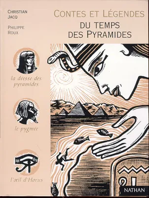 Contes et légendes du temps des pyramides