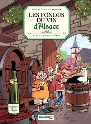 Les Fondus du vin d'Alsace, d'Alsace