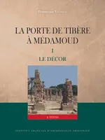 Pack - La porte de Tibère à Médamoud, Volume 1 : Le décor