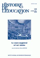 Histoire de l'éducation, n° 120/2009, Le cours magistral XVe-XXe siècles - 1. Publics et savoirs