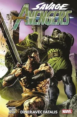 Savage Avengers (2019) T02, Dîner avec Fatalis