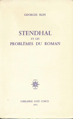 Stendhal et les problèmes du roman