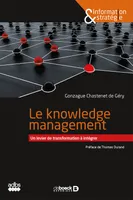 Le knowledge management : Un levier de transformation à intégrer, Un levier de transformation à intégrer