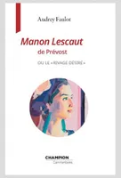 Manon Lescaut de l'Abbé Prévost ou le rivage désiré