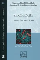 Sexologie - n° 79, Naissance d'une science de la vie.