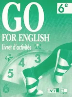 Go for English 6e / Livret d'activités (Afrique de l'Ouest)