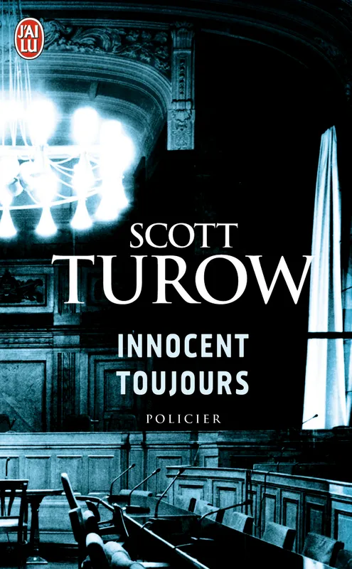 Livres Polar Policier et Romans d'espionnage Innocent toujours Scott Turow