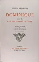 Dominique suivi de Une année dans le Sahel.