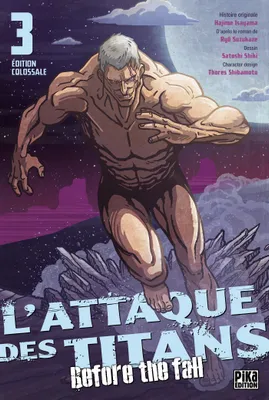 3, L'Attaque des Titans - Before the Fall Edition Colossale T03