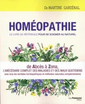 Homéopathie - Le livre de référence pour se soigner au naturel