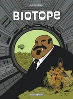 Biotope - Tome 0 - Biotope - Intégrale complète