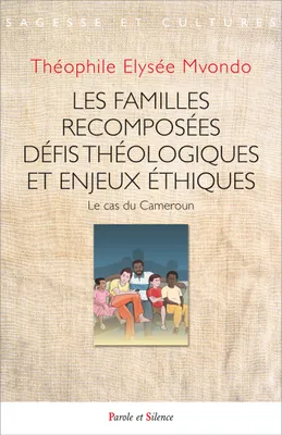 Les familles recomposées, Le cas du Cameroun