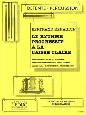Rythme Progressif A La, Caisse-Claire - Collection Detente-Percussion