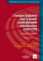 L'instance législative dans la pensée constitutionnelle révolutionnaire (1789-1799)