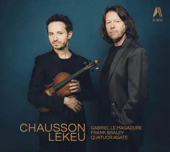 CD / Chausson - Lekeu : Concert en ré majeur / Sonate pour violon / Chausson,  / Le Magadur