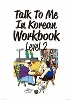 Talk to me in Korean level 2 (workbook)