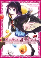 1, Magical Cheat T01 - Sorcière dans un autre Monde