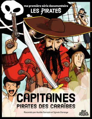 One shot, Capitaines pirates des caraïbes