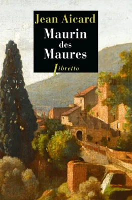 Maurin des Maures, Roman