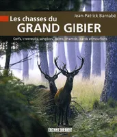 Chasses Du Grand Gibier, cerfs, chevreuils, daims, sangliers, chamois, isards et mouflons