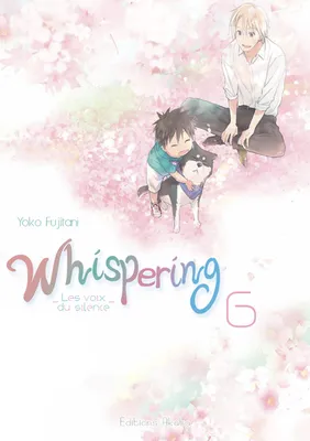 6, Whispering, les voix du silence - tome 6
