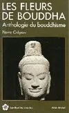 Les Fleurs de Bouddha, Anthologie du bouddhisme