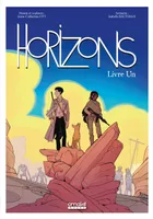 Horizons - Tome 1